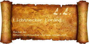 Lichtnecker Loránd névjegykártya